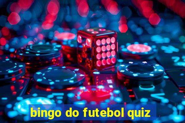 bingo do futebol quiz